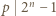 |p 2n − 1 