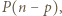 |P(n − p),