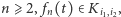 |n ⩾2, fn(t) ∈Ki1,i2,