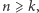 n | ⩾ k, 
