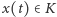 |x(t)∈ K