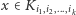 x ∈ Ki1,i2,...,ik 