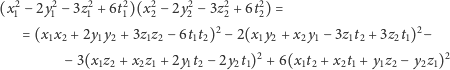   2    2    2    2   2     2    2    2
(x1− 2y1 −3z1 +6t1)(x2 −2y 2− 3z2 + 6t2) =
   = (x1x2 + 2y1y2 + 3z1z2 − 6t1t2)2− 2(x1y2 + x2y1− 3z1t2 +3z2t1)2−
                                     2                          2
         − 3(x1z2 + x2z1 +2y1t2− 2y2t1) + 6(x1t2 +x2t1 + y1z2− y2z1)
