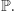 |P.
