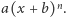 |a(x +b)n.