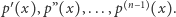 |p′ (x), p”(x),...,p n−1 (x).