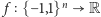 | n f { −1,1} R 