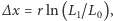 |∆x = rln (L1/L0), 