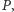 |P, 