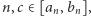 n, c∈ [a ,b ], n n 