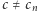 |c≠ cn 