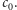 c0. 