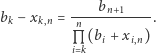  ----bn+1---- bk− xk,n = n . L (bi +xi,n) i k 