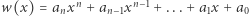  n n−1 |w(x) = anx + an−1x + ...+a1x + a0 