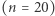 (n = 20) 