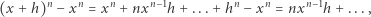  n n n n−1 n n n− 1 (x + h) − x = x + nx h+ ...+ h −x = nx h +..., 