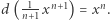  1 |d(n+1 xn+1) = xn.