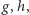 |g,h, 