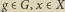 ,x>X |g >G 
