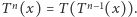 |Tn(x) = T(T n−1(x)).