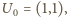 |U0 = (1,1), 