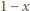|1− x