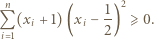  n 2 (x +1)(x − 1) ⩾0. Qi 1 i i 2 