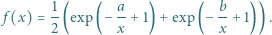  1- a- b- f(x) = 2 (exp (− x + 1)+ exp (− x +1)) . 