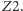 |Z2. 