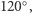 |120○, 
