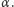| α . 