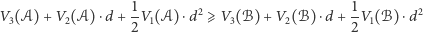 V3(𝒜) + V2(𝒜) ⋅d+ -1V1(𝒜) ⋅d2⩾ V3(ℬ) + V2(ℬ) ⋅d + 1V1(ℬ) ⋅d2 2 2 
