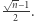  n−1 |-2--.