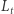 |L t 