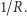 |1/R. 