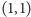 (1,1) 