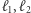 |ℓ,ℓ 1 2 
