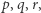 p, | q,r, 
