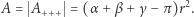  2 A = A+++ = (α + β +γ − π)r . 