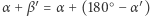 |α+ β′ =α + (180○− α′) 
