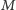M | 