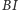 BI | 