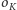 o | K 