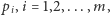 | pi,i = 1,2,...,m,