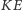 |KE 