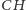 |CH 