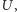 |U, 