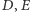 D,E 