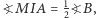  1 |?MIA= 2?B, 