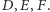 ,E,F. |D 